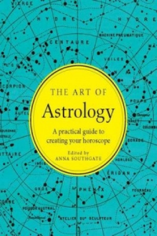 Książka THE ART OF ASTROLOGY 8211 A PRACTICA 