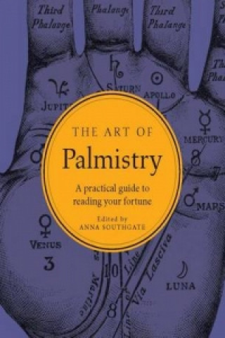 Carte THE ART OF PALMISTRY 8211 A PRACTICA 
