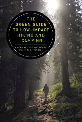 Kniha Green Guide to Low-Impact Hiking and Camping Guy Waterman