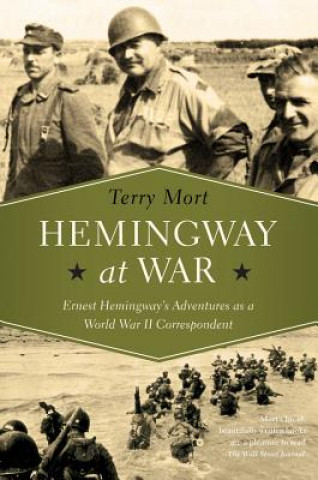 Knjiga Hemingway at War Terry Mort