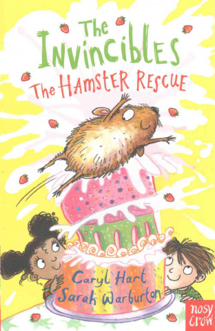 Kniha Invincibles: The Hamster Rescue Caryl Hart