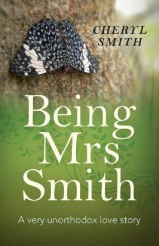 Könyv Being Mrs Smith Cheryl Smith