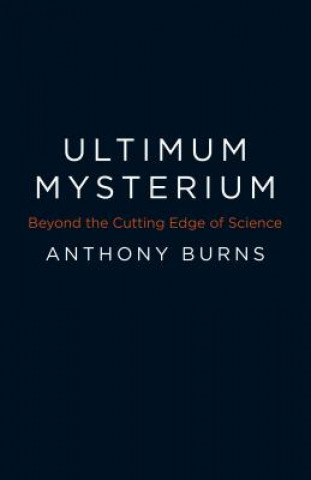 Kniha Ultimum Mysterium Anthony Burns