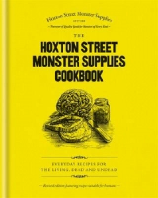 Knjiga Hoxton Street Monster Supplies Cookbook Hoxton Street Monster Supplies Limited