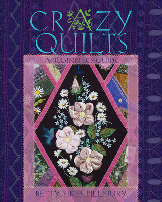 Carte Crazy Quilts Betty Fikes Pillsbury