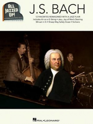 Könyv All Jazzed Up] Johann Sebastian Bach