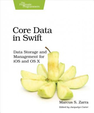 Carte Core Data in Swift Marcus S. Zarra