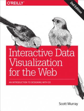 Kniha Interactive Data Visualization for the Web Scott Murray