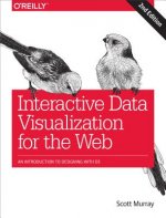 Carte Interactive Data Visualization for the Web Scott Murray