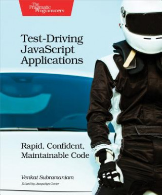 Livro Test-Driving JavaScript Applications Venkat Subramaniam
