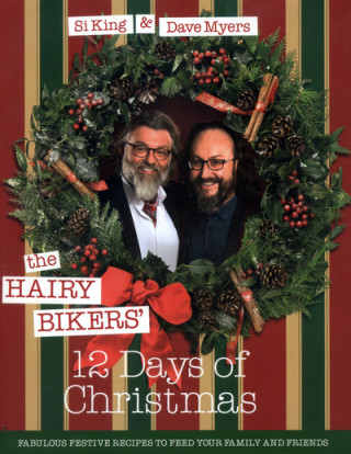 Kniha Hairy Bikers' 12 Days of Christmas Hairy Bikers