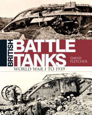 Könyv British Battle Tanks David Fletcher