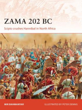 Könyv Zama 202 BC Mir Bahmanyar