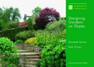 Книга Designing Gardens on Slopes Elizabeth Davies