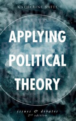 Knjiga Applying Political Theory Katherine Smits