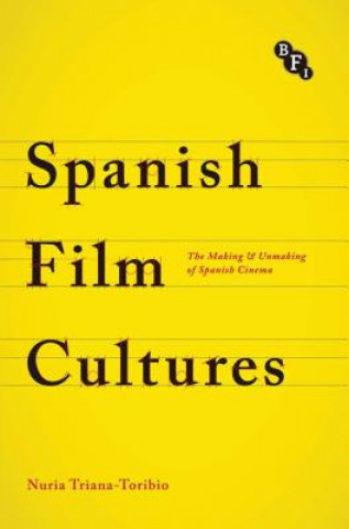 Kniha SPANISH FILM CULTURES N RI TRIANA-TORIBIO