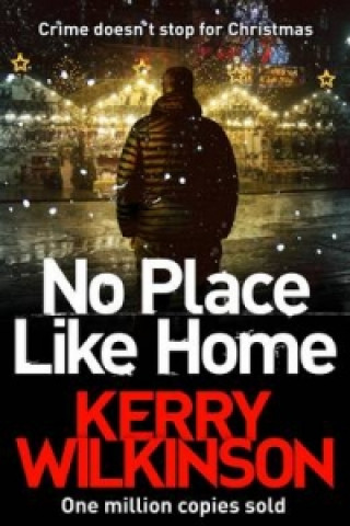 Book No Place Like Home Kerry Wilkinson