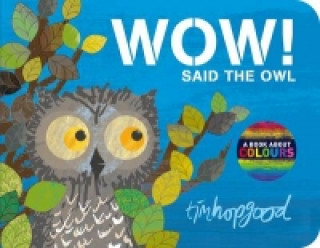Carte WOW! Said the Owl Tim Hopgood