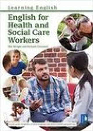 Carte English for Health and Social Care Workers RICHARD CRESSWELL