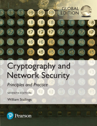 Carte Cryptography and Network Security: Principles and Practice, Global Edition William Stallings