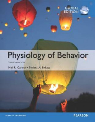 Carte Physiology of Behavior, Global Edition Neil R. Carlson