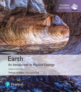 Könyv Earth: An Introduction to Physical Geology, Global Edition Edward J. Tarbuck