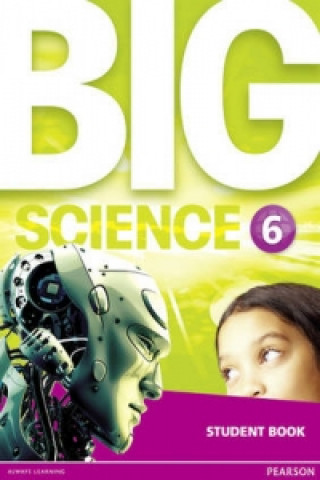 Kniha Big Science 6 Student Book 