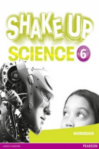 Kniha Shake Up Science 6 Workbook 