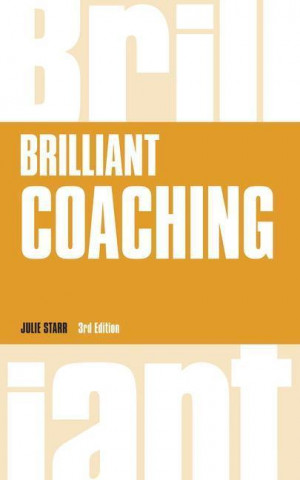 Kniha Brilliant Coaching JULIE STARR