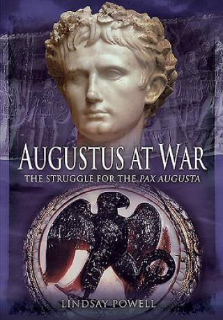 Kniha Augustus at War Lindsay Powell