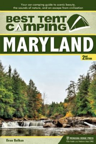 Kniha Best Tent Camping: Maryland Evan L. Balkan
