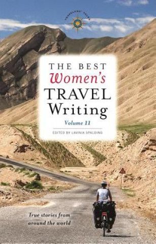 Könyv Best Women's Travel Writing, Volume 11 
