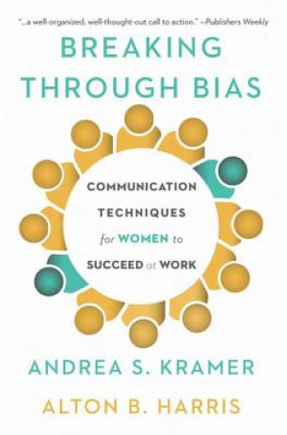Knjiga Breaking Through Bias Andrea S. Kramer