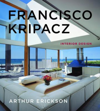 Kniha Francisco Kripacz Arthur Erickson