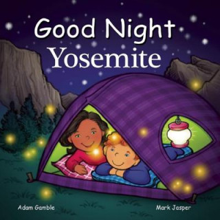 Knjiga Good Night Yosemite Adam Gamble