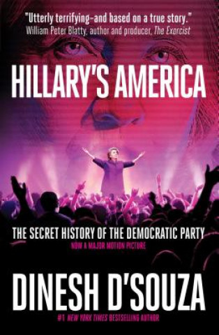 Kniha Hillary's America Dinesh D'Souza