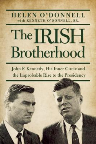 Книга Irish Brotherhood Helen O'Donnell