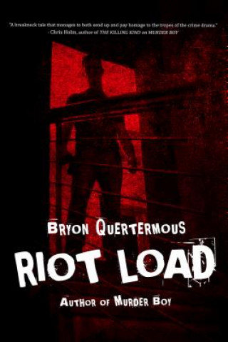 Kniha Riot Load Bryon Quertermous