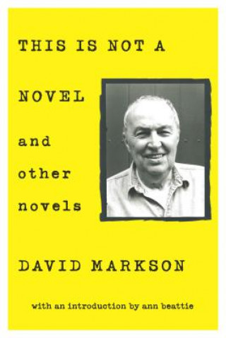 Carte This is Not a Novel and Other Novels David Markson