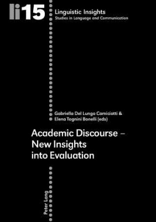 Kniha Academic Discourse Gabriella Del Lungo Camiciotti