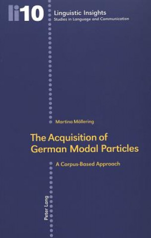 Carte Acquisition of German Modal Particles Martina Möllering