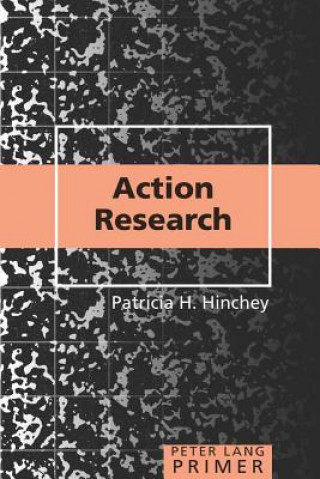 Könyv Action Research Primer Patricia H. Hinchey