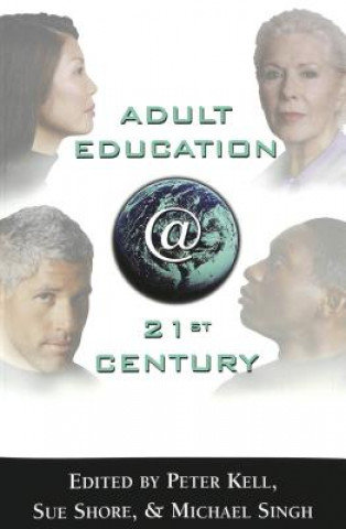 Kniha Adult Education @ 21st Century Peter Kell