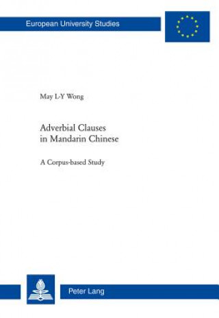 Carte Adverbial Clauses in Mandarin Chinese May Lai-Yin Wong