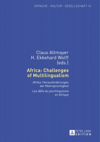 Kniha Africa: Challenges of Multilingualism Claus Altmayer