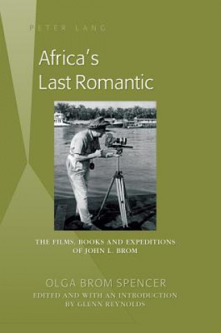 Buch Africa's Last Romantic Glenn Reynolds