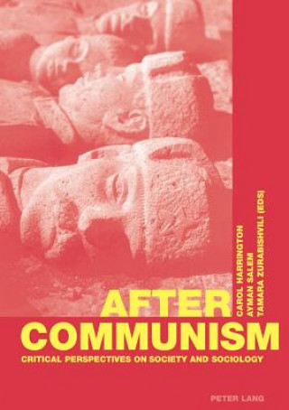 Kniha After Communism Carol Harrington