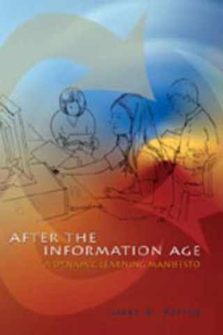 Knjiga After the Information Age James W. Marcum