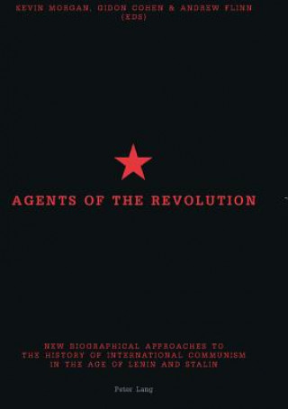 Carte Agents of the Revolution Kevin Morgan
