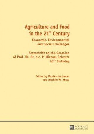 Kniha Agriculture and Food in the 21 st  Century Monika Hartmann